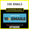 Copyhackers 10x Emails FREE DOWNLOAD