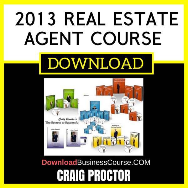 Craig Proctor 2013 Real Estate Agent Course FREE DOWNLOAD