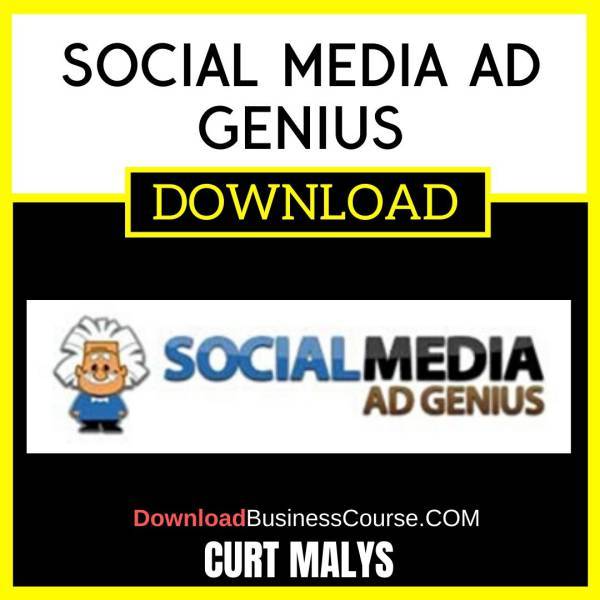 Curt Maly Social Media Ad Genius FREE DOWNLOAD