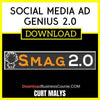 Curt Malys Social Media Ad Genius 2.0 FREE DOWNLOAD