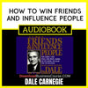 Dale Carnegie - How to Win Friends and Influence People FREE DOWNLOAD