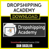 Dan Dasilva Dropshipping Academy FREE DOWNLOAD