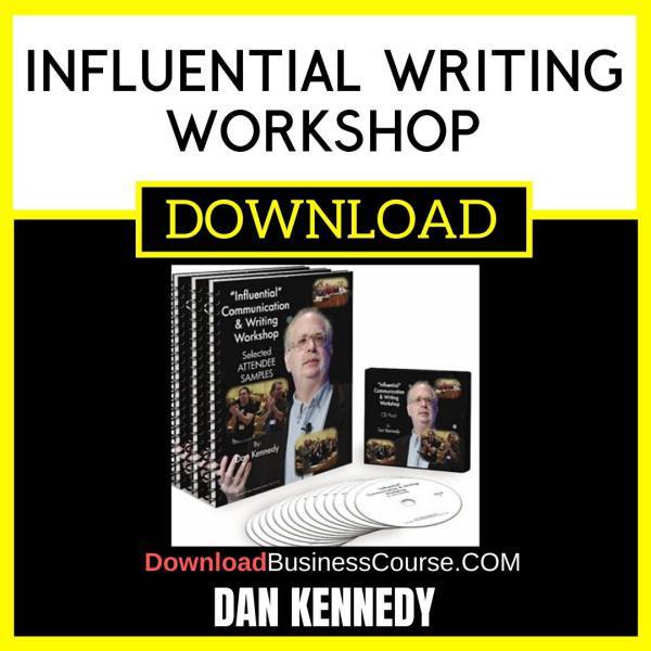 Dan Kennedy Influential Writing Workshop FREE DOWNLOAD