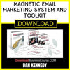 Dan Kennedy Magnetic Email Marketing System And Toolkit FREE DOWNLOAD