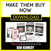 Dan Kennedy Make Them Buy Now FREE DOWNLOAD