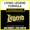 Dan Kennedy Nick Nanton Living Legend Formula FREE DOWNLOAD