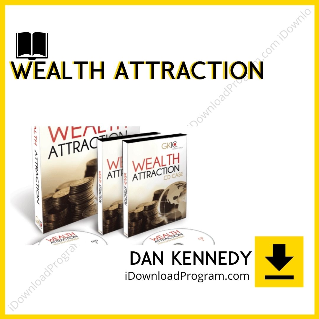 Dan Kennedy – Wealth Attraction, download, downloadbusinesscourse, free, google drive, mega, rapidgator