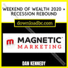 Dan Kennedy – Weekend of Wealth 2020 + Recession Rebound, download, downloadbusinesscourse, free, google drive, mega, rapidgator