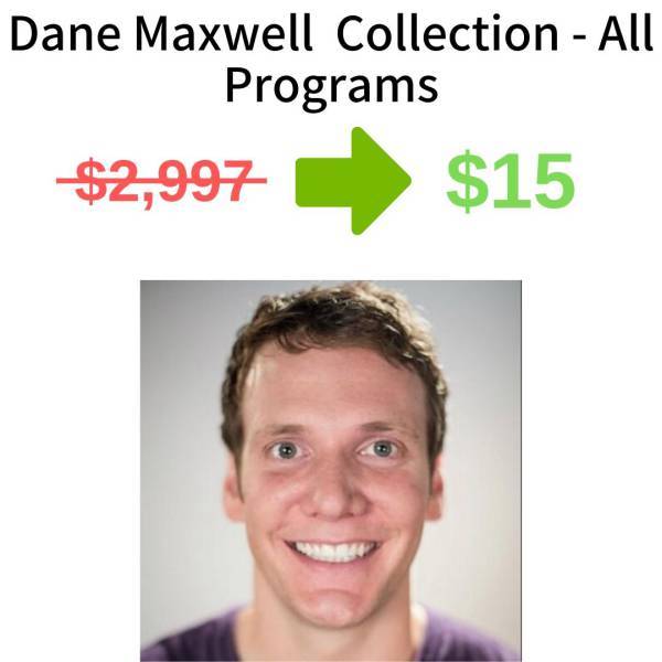 Dane Maxwell Collection - All Programs FREE DOWNLOAD