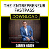 Darren Hardy The Entrepreneur Fastpass FREE DOWNLOAD