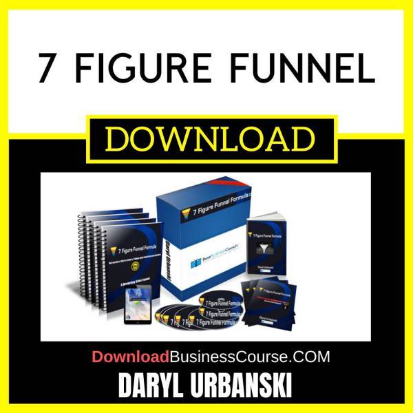 Daryl Urbanski 7 Figure Funnel FREE DOWNLOAD