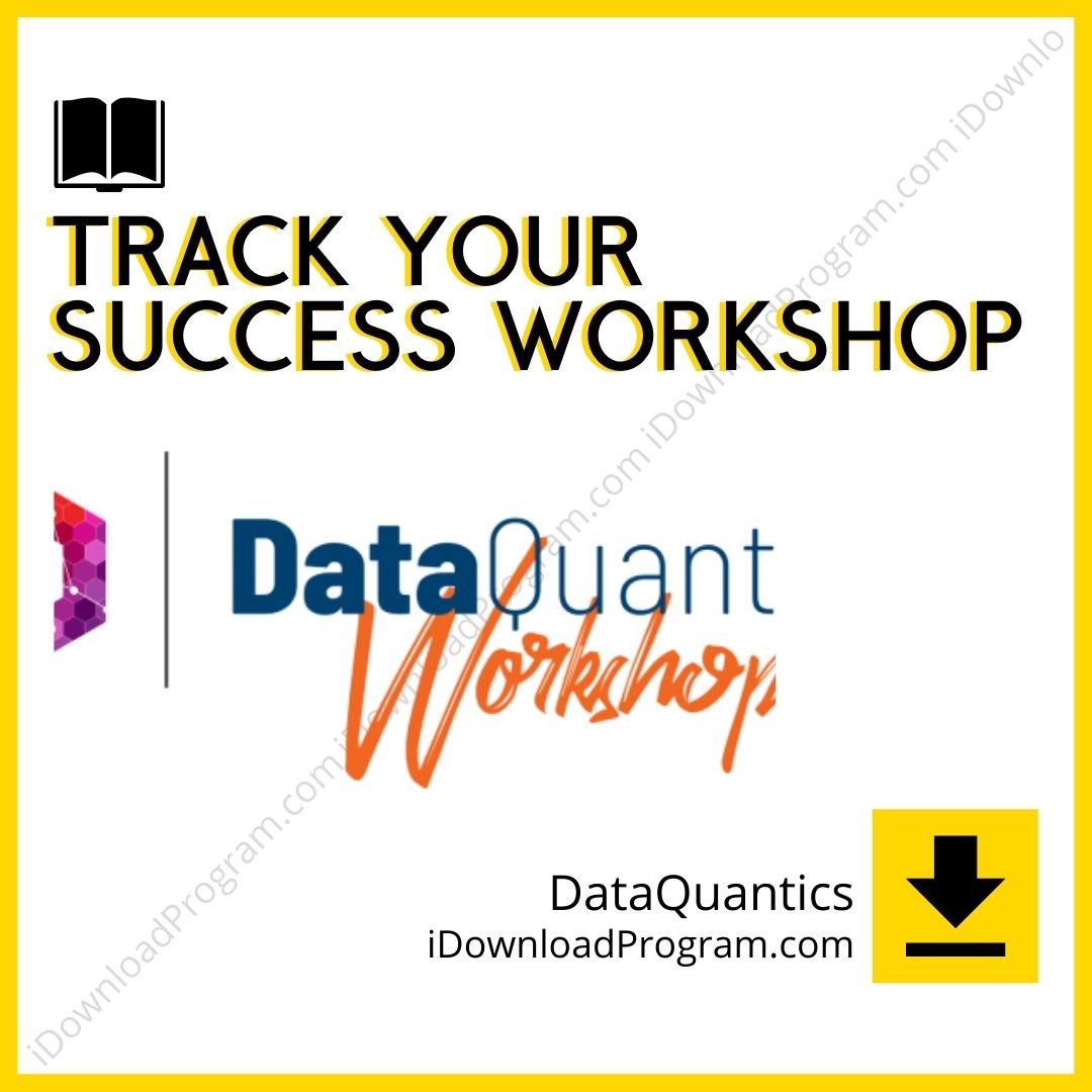 DataQuantics – Track Your Success Workshop, download, downloadbusinesscourse, drive, fast, free, google, mega, rapidgator, torrent