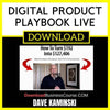 Dave Kaminski Digital Product Playbook Live FREE DOWNLOAD