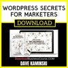 Dave Kaminski Wordpress Secrets For Marketers FREE DOWNLOAD