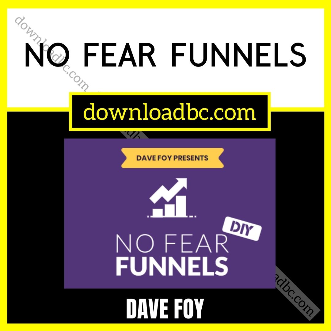 Dave Foy – No Fear Funnels, download, downloadbusinesscourse, free, google drive, mega, rapidgator