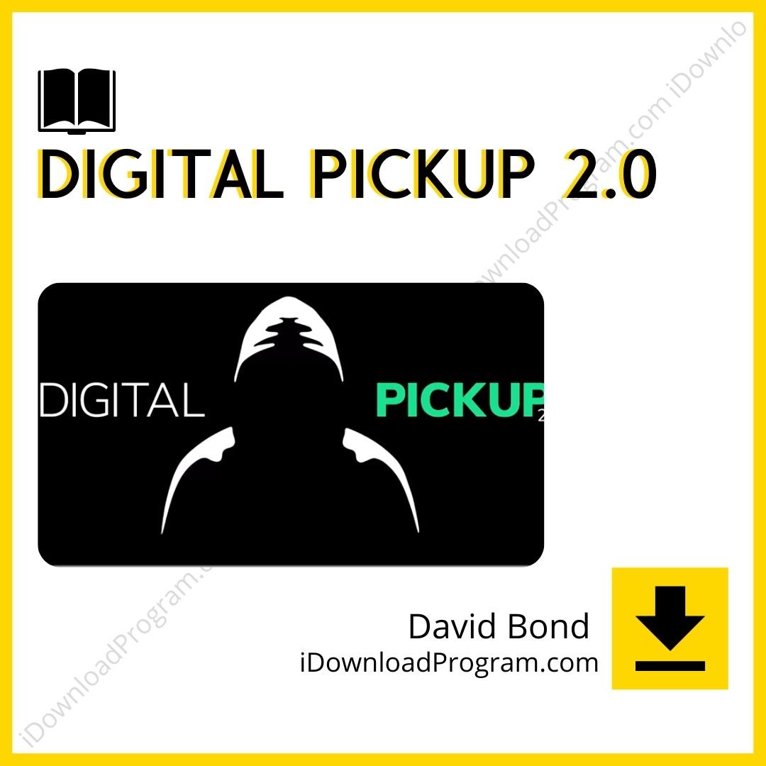 David Bond – Digital Pickup 2.0, download, downloadbusinesscourse, drive, fast, free, google, mega, rapidgator, torrent