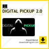 David Bond – Digital Pickup 2.0, download, downloadbusinesscourse, drive, fast, free, google, mega, rapidgator, torrent