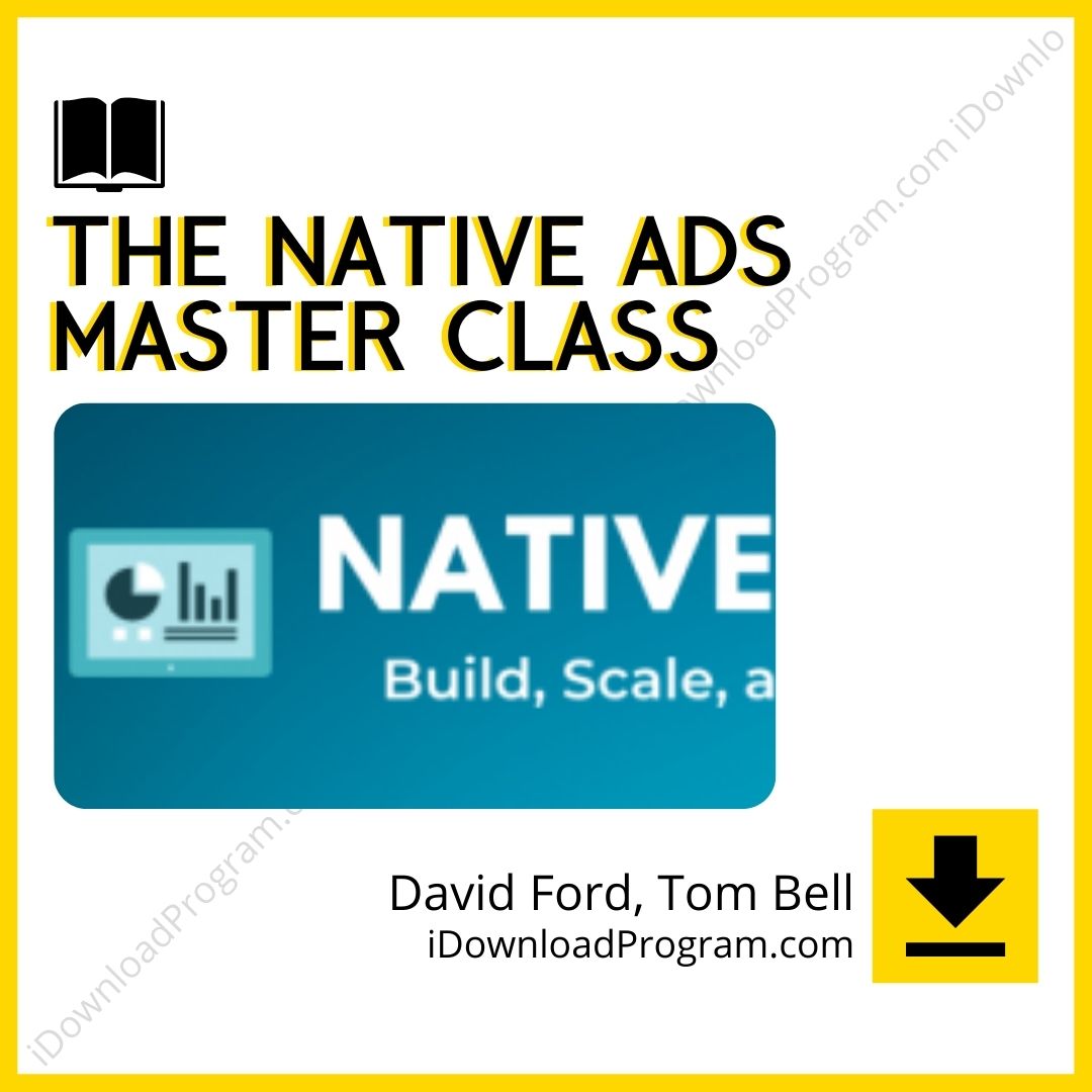 David Ford, download, downloadbusinesscourse, drive, fast, free, google, mega, rapidgator, Tom Bell – The Native Ads Master Class (Group Buy), torrent