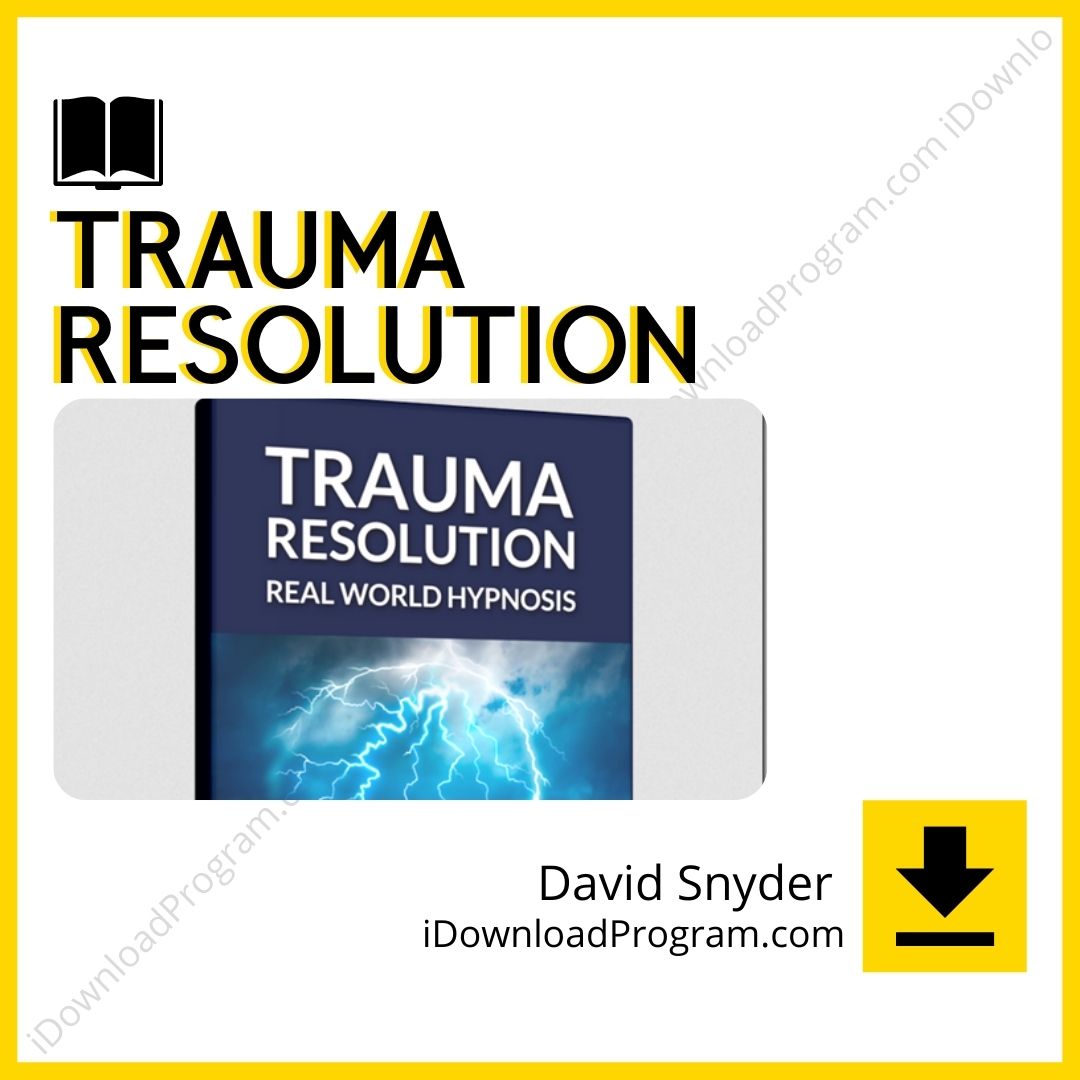 David Snyder – Trauma Resolution, download, downloadbusinesscourse, drive, fast, free, google, mega, rapidgator, torrent