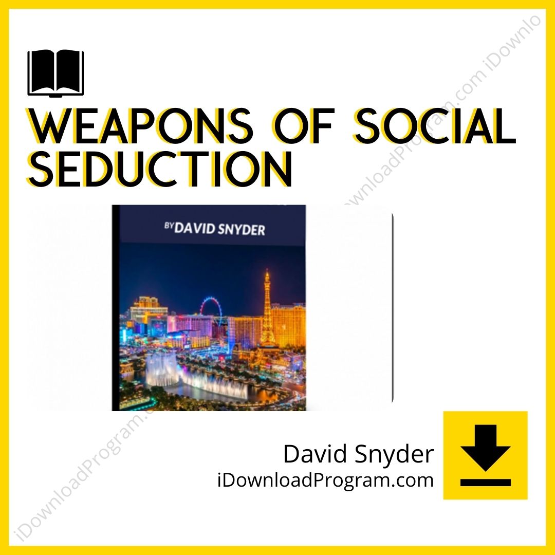 David Snyder – Weapons of Social Seduction, download, downloadbusinesscourse, drive, fast, free, google, mega, rapidgator, torrent