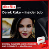 Derek Rake – Insider Lab