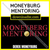 Derek Moneyburg – Moneyburg Mentoring, download, downloadbusinesscourse, free, google drive, mega, rapidgator