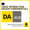 Digital Assistant Academy – Voice Interaction Design Fundamentals, download, downloadbusinesscourse, drive, fast, free, google, mega, rapidgator, torrent