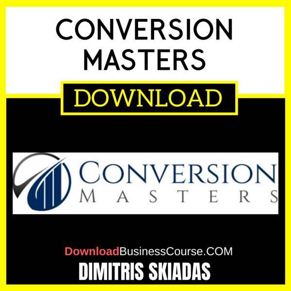 Dimitris Skiadas Conversion Masters FREE DOWNLOAD