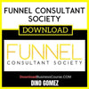 Dino Gomez Funnel Consultant Society FREE DOWNLOAD