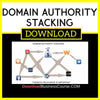 Domain Authority Stacking FREE DOWNLOAD