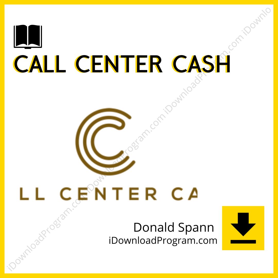 Donald Spann – Call Center Cash, download, downloadbusinesscourse, drive, fast, free, google, mega, rapidgator, torrent