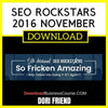 Dori Friend Seo Rockstars 2016 November FREE DOWNLOAD