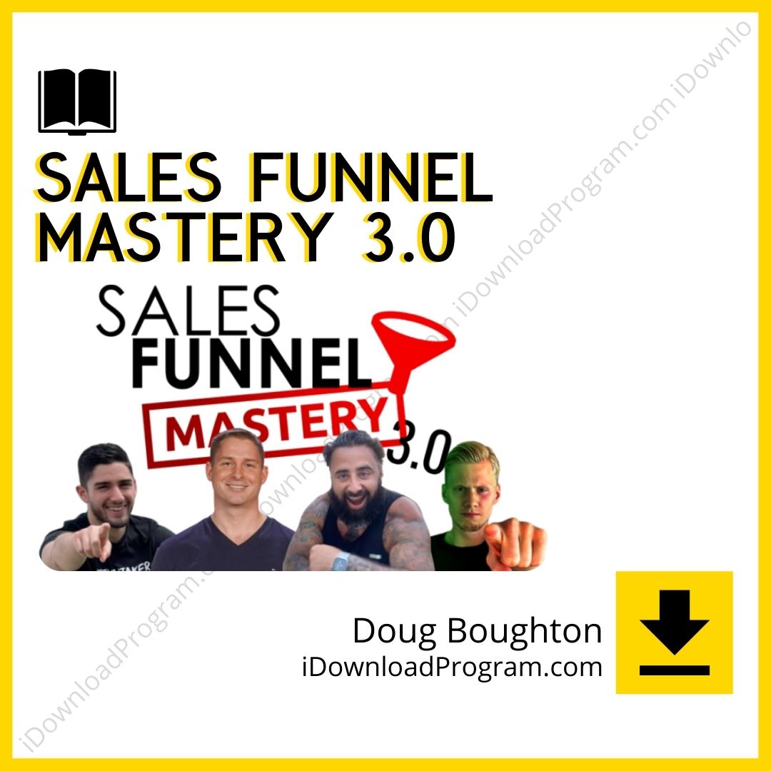 Doug Boughton – Sales Funnel Mastery 3.0, download, downloadbusinesscourse, drive, fast, free, google, mega, rapidgator, torrent