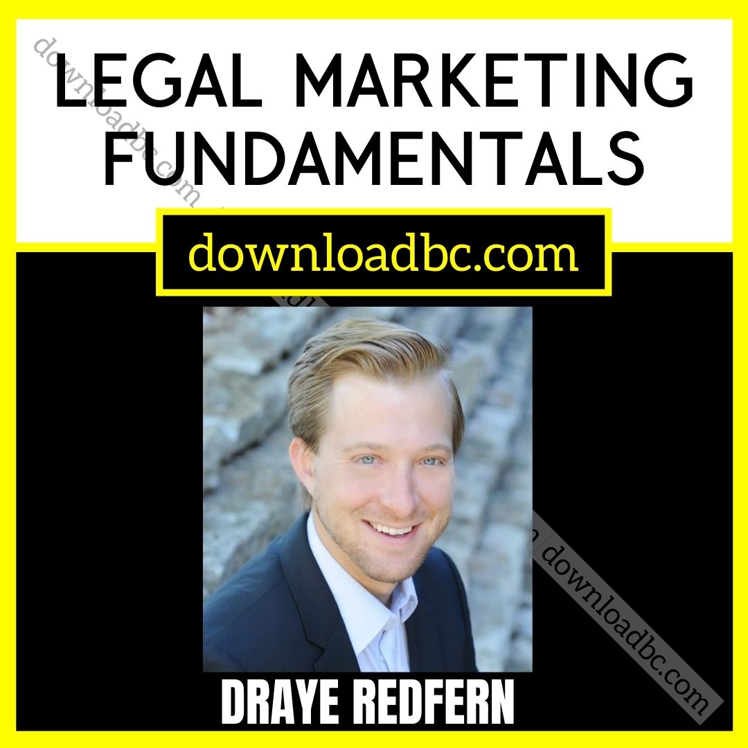 download, downloadbusinesscourse, Draye Redfern – Legal Marketing Fundamentals, free, google drive, mega, rapidgator