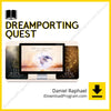 download, downloadbusinesscourse, Dreamporting Quest – Daniel Raphael, drive, fast, free, google, mega, rapidgator, torrent