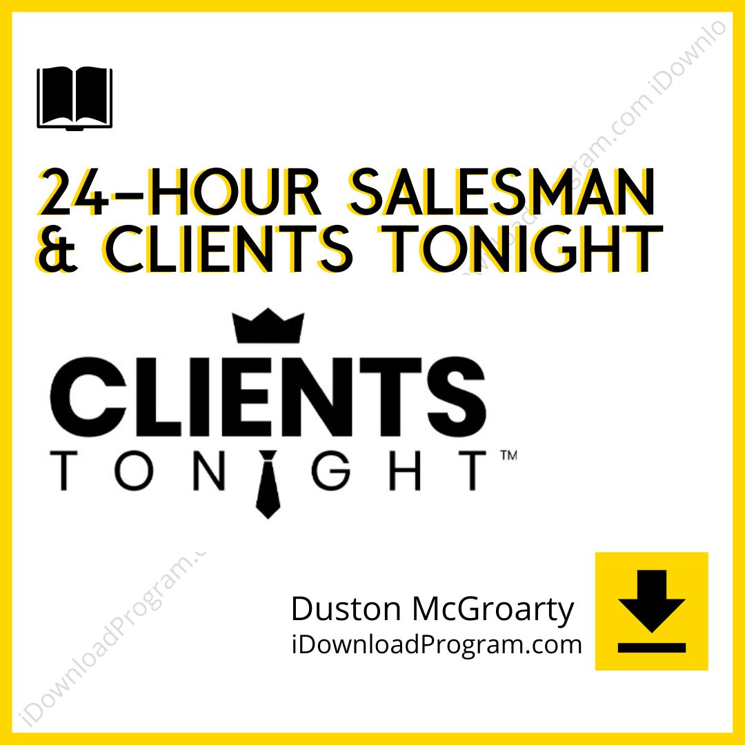 download, downloadbusinesscourse, drive, Duston McGroarty - 24-Hour Salesman & Clients Tonight​, fast, free, google, mega, rapidgator, torrent