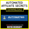 Duston Mcgroarty Automated Affiliate Secrets FREE DOWNLOAD