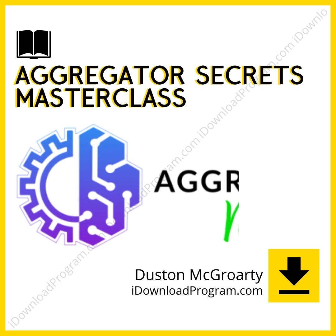 download, downloadbusinesscourse, drive, Duston McGroarty – Aggregator Secrets Masterclass, fast, free, google, mega, rapidgator, torrent