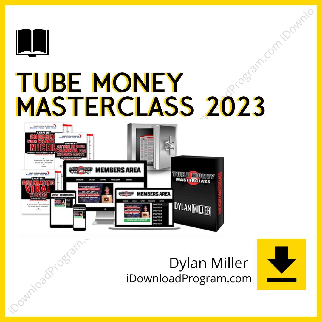 download, downloadbusinesscourse, drive, Dylan Miller - Tube Money Masterclass 2023, fast, free, google, mega, rapidgator, torrent