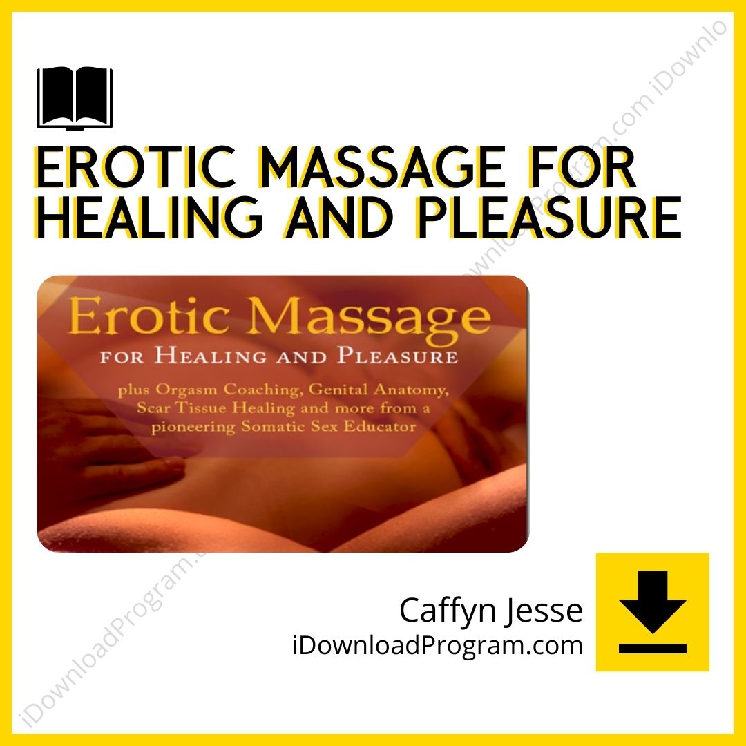 download, downloadbusinesscourse, drive, Erotic Massage for Healing and Pleasure – Caffyn Jesse, fast, free, google, mega, rapidgator, torrent