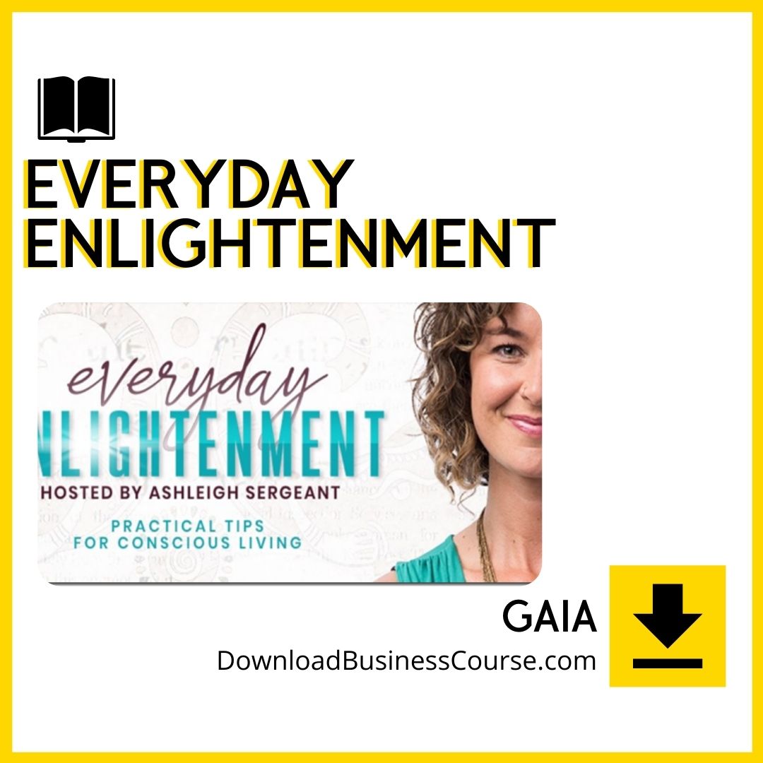 download, downloadbusinesscourse, Everyday Enlightenment – Gaia, free, google drive, mega, rapidgator