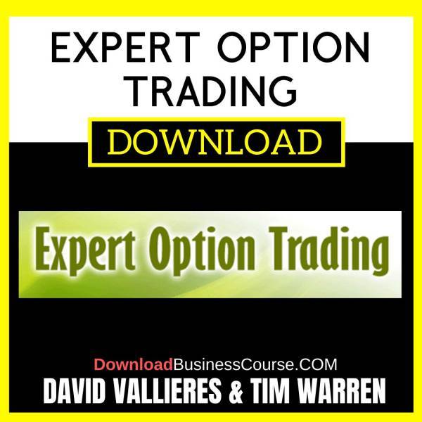 Expert Option Trading David Vallieres And Tim Warren FREE DOWNLOAD