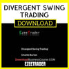 Ezeetrader Divergent Swing Trading FREE DOWNLOAD