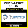 Ezra Firestone Pincommerce Course FREE DOWNLOAD