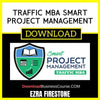 Ezra Firestone Traffic Mba smart Project Management FREE DOWNLOAD