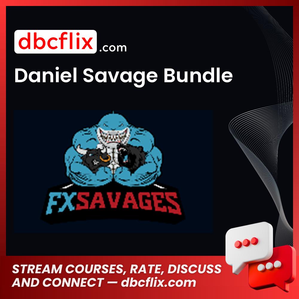Daniel Savage Bundle free downoad, dbcflix, dbcflix.com, storedbc.com, downloadbusinesscourse, mega, google drive