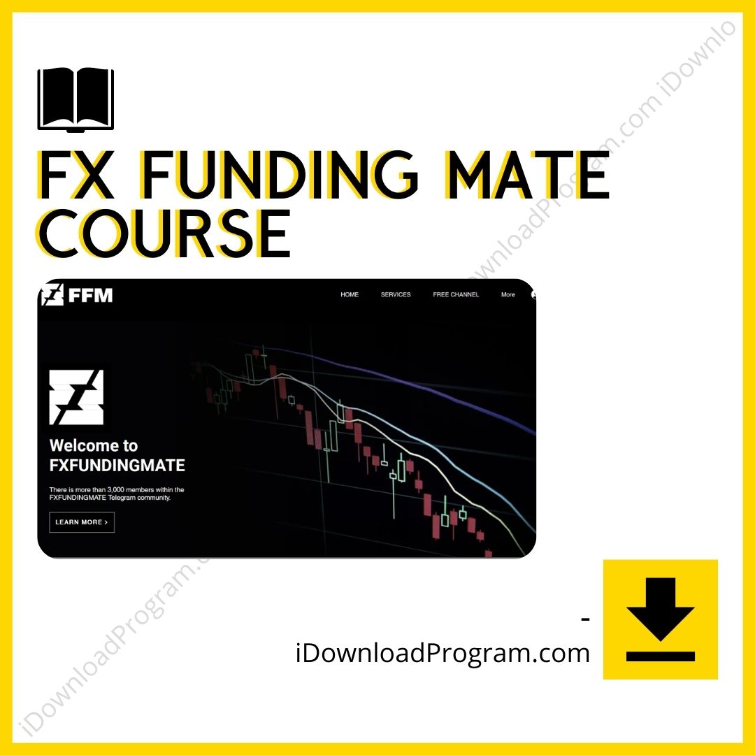 download, downloadbusinesscourse, drive, fast, free, FX Funding Mate Course, google, mega, rapidgator, torrent