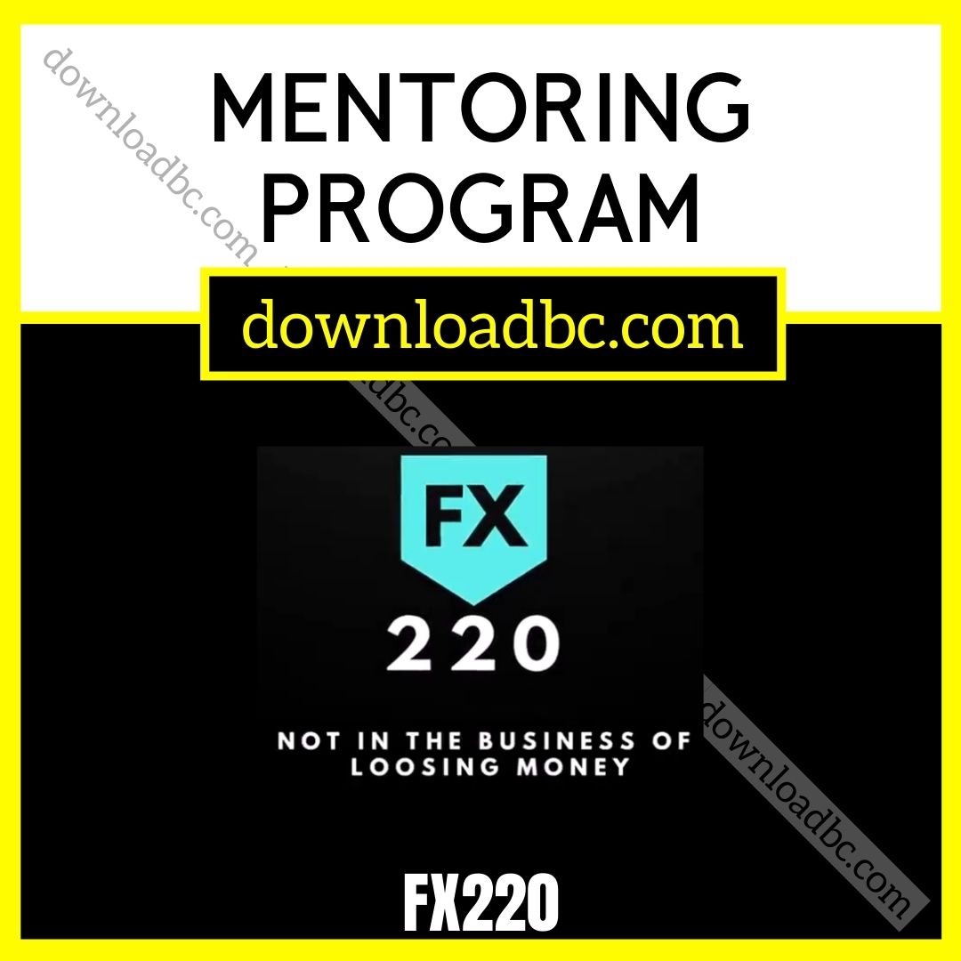 download, downloadbusinesscourse, free, FX220 – Mentoring Program, google drive, mega, rapidgator