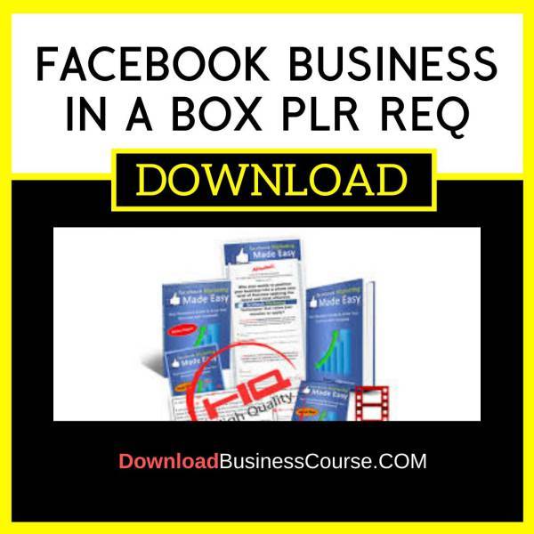 Facebook Business In A Box Plr Req FREE DOWNLOAD