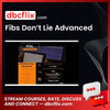 Fibs Dont Lie Advanced FREE DOWNLOAD